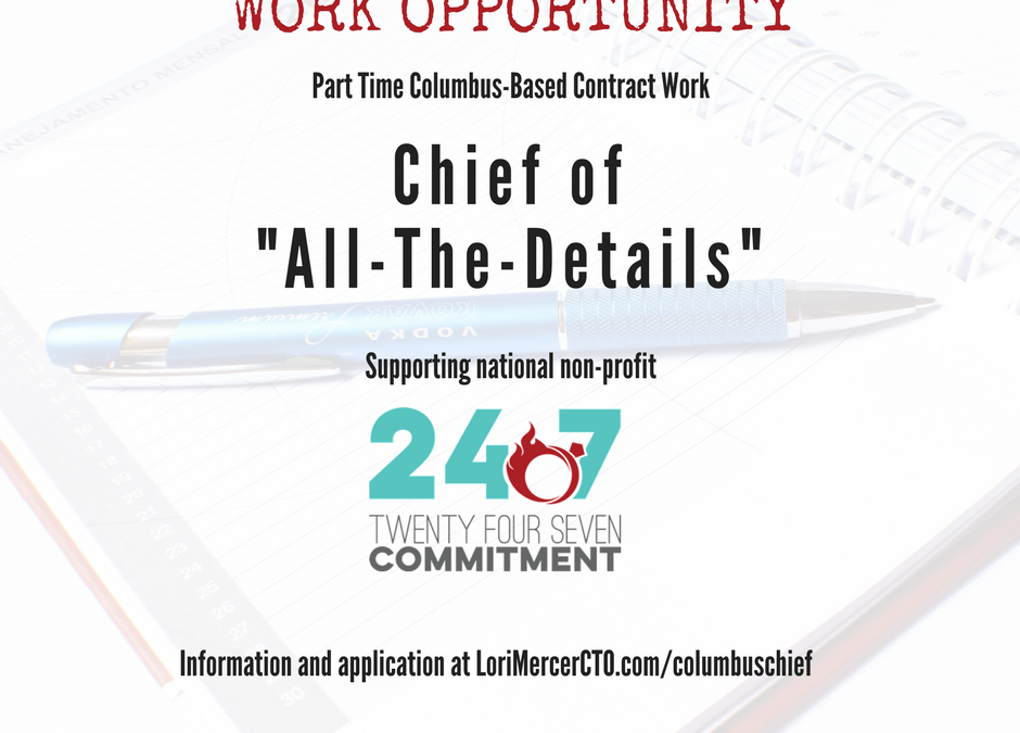 Columbus, Ohio:  “Chief of All Details” for Non-Profit, Partial Remote Work